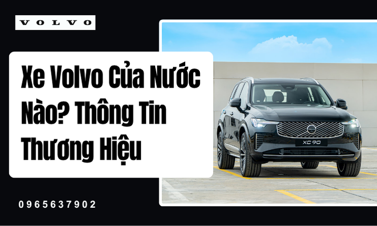 Nguồn Gốc Thụy Điển: Cái Nôi Của An Toàn Và Đổi Mới