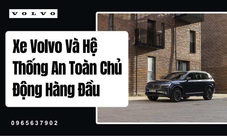 Cam Kết An Toàn Vượt Thời Gian Của Volvo